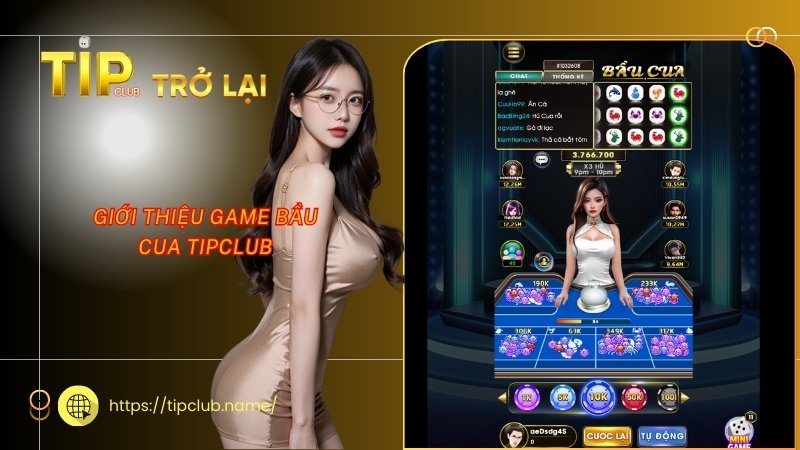 Giới thiệu game Bầu Cua Tipclub Giới thiệu game Bầu Cua Tipclub