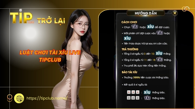 Luật chơi tài xỉu live Tipclub Luật chơi tài xỉu live Tipclub
