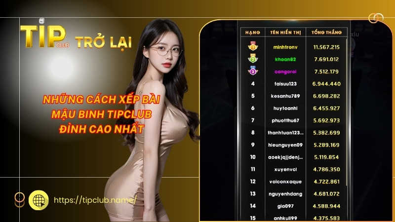 Những cách xếp bài Mậu Binh Tipclub đỉnh cao nhất Những cách xếp bài Mậu Binh Tipclub đỉnh cao nhất